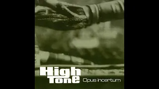 High Tone - Opus Incertum  [ High Sound Quality ]