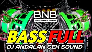 DJ BASS FULL BIKIN KAGET JEDUG GLEER | DJ ANDALAN BASS NATION BLITAR