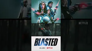 Blasted! Coming exclusively to Netflix on June 28!!!👽👽👽🔫