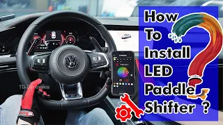 How to Install VW Golf MK7 Steering Wheel LED Paddle Shifter ?