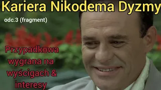 Kariera Nikodema Dyzmy odc.3(fragment)