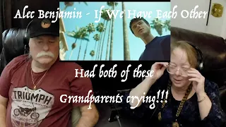 Alec Benjamin MADE US CRY with "If We Have Each Other" -  Grandparents from Tennessee (USA) react