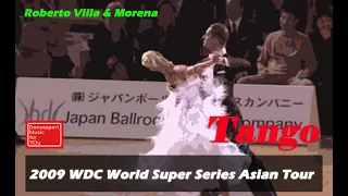 (Tango) Roberto Villa & Morena 2009 WDC World Super Series Asian Open Professional Ballroom