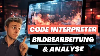 Code Interpreter ChatGPT: Bilder bearbeiten und erstellen (KI Bildbearbeitung)