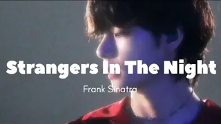 Stranger in the night by frank Sinatra