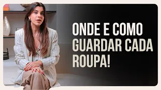 Organize seu armário como uma PRO: Aprenda COMO E ONDE GUARDAR CADA TIPO DE ROUPA da forma correta