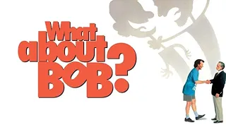 If What About Bob? was scary