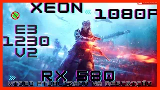 TESTE XEON E3 1230 V2 EM 9 GAMES 1080P + RX 580 - XEON 1230V2 - XEON 1155 - LGA 1155