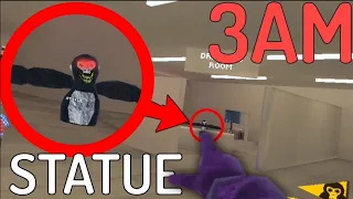 I found STATUE at 3am...(I got banned)