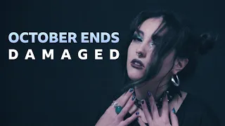 October Ends - Damaged [Official Music Video]