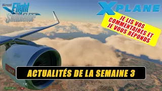 👀 [ X-Plane 11 - Flight Simulator 2020 ] Actualités de la semaine 3