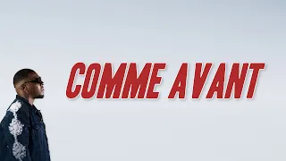 Joé Dwèt Filé - Comme avant (Paroles)