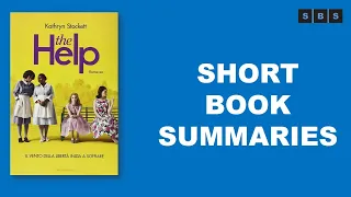 Book review Summary #shorts of The Help by Kathryn Stockett