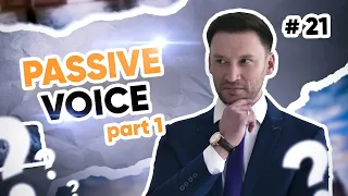 Passive Voice (Part-1) | 21-dars | Ingliz tilini 0 dan o'rganish