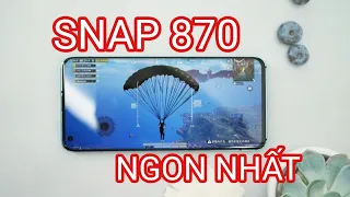 TOP ĐT SNAP 870 GIÁ RẺ, CHIẾN GAME MƯỢT, ĐÁNG MUA NHẤT !!!