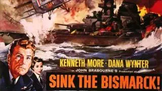 Clifton Parker - Sink the Bismarck: Main theme