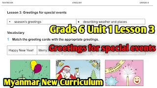 Myanmar New English Curriculum Grade 6, Unit 1 Lesson 3. Greetings for special events #myanmar