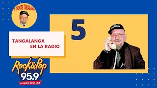 Compilado 5📞Tangalanga💥 "El Dr. Tangalanga en la RADIO"💥