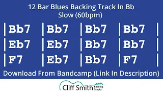 Bb - Slow 12 Bar Blues Backing Track (60bpm)