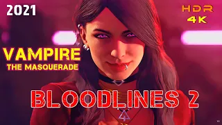 Vampire The Masquerade: Bloodlines 2 -  Trailer 2021 [4K HDR]  PS5, X BOX, PC