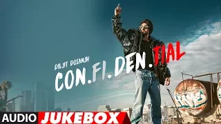 Full Album: CON.FI.DEN.TIAL | Diljit Dosanjh | Audio Jukebox | Latest Songs 2018