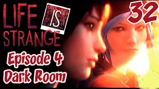 Life Is Strange -  Episode 4 Dark Room - Walkthrough Gameplay - Part 32 - No Commentary