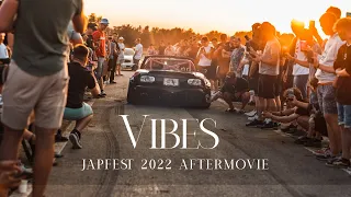 "VIBES" - JAPFEST OFFICIAL AFTERMOVIE