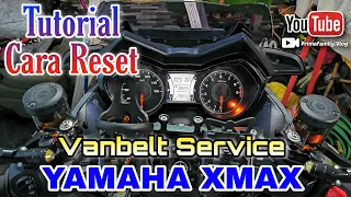 TUTORIAL⁉️ RESET VANBELT SERVICE YAMAHA XMAX