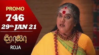 ROJA Serial | Episode 746| 29Jan  2021 | Priyanka | SibbuSuryan | SunTV Serial sarigama serial show