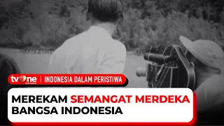 Perjalanan Film Dokumenter Masa Perang Kemerdekaan Indonesia | Indonesia Dalam Peristiwa