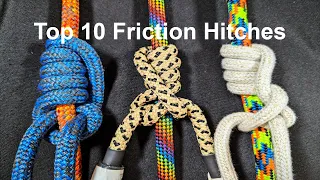 Top 10 FRICTION HITCHES for CLIMBING for Production/Recreational TREE CLIMBERS!