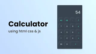 How To Make A Calculator Using HTML CSS And JavaScript