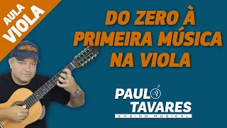 Aula de Viola Para Iniciante - DO ZERO À SUA PRIMEIRA MÚSICA | Prof. Paulo Tavares