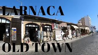 A walk around Larnaca old town, Cyprus