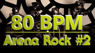 80 BPM - Arena Rock #2 - 4/4 Drum Beat - Drum Track