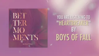 Boys Of Fall - Heartbreaker