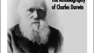 The Autobiography of Charles Darwin by Charles DARWIN read by LivelyHive | Full Audio Book