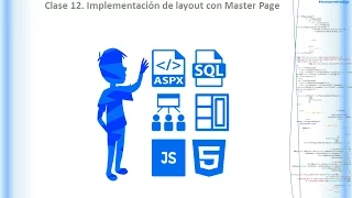 Clase 12 Taller Práctico ASP.NET. Implementación de Layout con Master Page