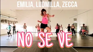 ZUMBA | NO SE VE | Emilia, Ludmilla, Zecca | Nádia Pires | Coreografia/ Choreography