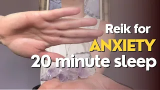 Reiki To Calm Anxiety And Help You SLEEP