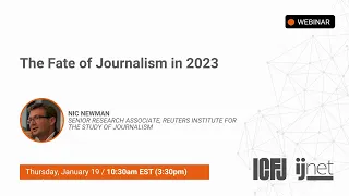 Webinar 154: The Fate of Journalism 2023