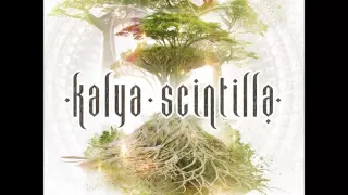 Kalya Scintilla - Listen To The Trees [Full EP]