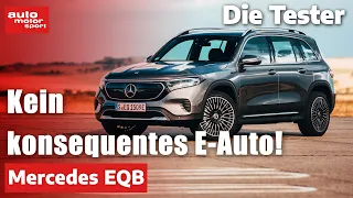 Mercedes EQB: Kein konsequentes Elektro-Auto! - Test | auto motor und sport