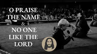 O Praise the Name & No one like the Lord | Jesus Image | Heidi Baker | Lindy Cofer