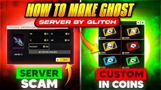 GET UNLIMITED CUSTOM BY COINS😱| EVO GUN IN COINS BY GLITCH | HOW TO MAKE GHOST SERVER | FREE FIRE🔥