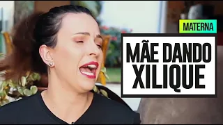 MÃE que DÁ XILIQUE em PÚBLICO - Materna