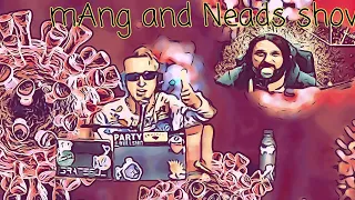 DAY 26 CNY quarantine - mAng and Neads Show is Live!