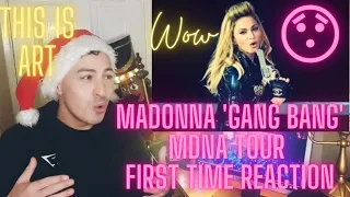 Madonna 'Gang Bang' Live. MDNA Tour. First Time Reaction. Wow