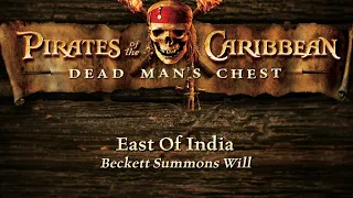 2. "East Of India" Pirates of the Caribbean: Dead Man's Chest Deleted Scene