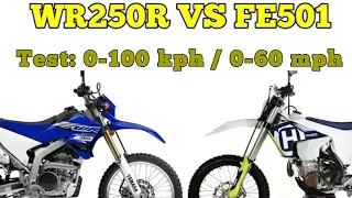 Husqvarna FE501 vs Yamaha WR250R Test: 0-100 kph (0-60 mph)